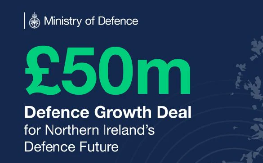 £50m Defence Growth Deal for Northern Ireland